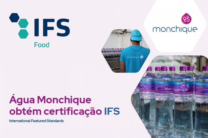�gua Monchique obt�m certifica��o IFS, refor�ando padr�es de qualidade e confian�a internacional